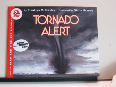 Tornado Alert: A Clear Science Picture Book About Tornadoes and Safety for K...
