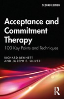 Acceptance And Commitment Therapy | 100 Key Points And Techniques | Taschenbuch