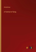 Anonymous | A Festival Of Song | Taschenbuch | Englisch (2023) | Outlook Verlag