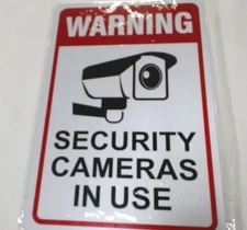 WARNING SIGNS Security Cameras In Use