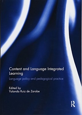 CONTENT AND LANGUAGE INTEGRATED LEARNING: LANGUAGE POLICY By Ruiz Yolanda De