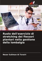 Ruolo Dell'esercizio Di Stretching Dei Flessori Plantari Nella Gestione Della Lo