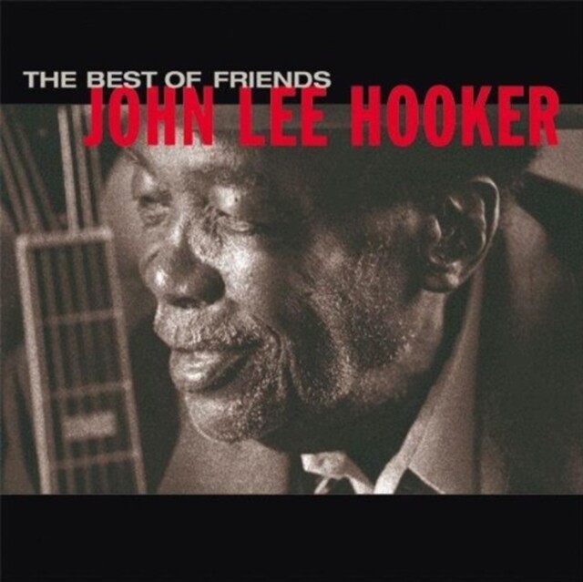 John Lee Hooker - Best of Friends (2007) CD
