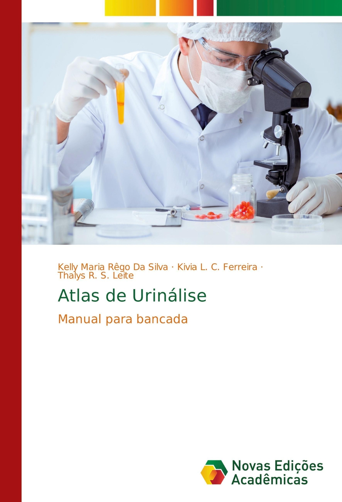 Thumbnail - Atlas De Urinálise | Kelly Maria Rêgo Da Silva (u. A.) | Manual Para