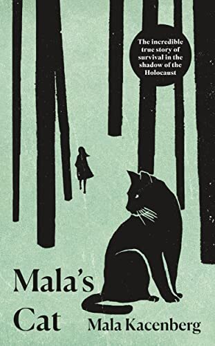 Mala's Cat: The moving and unforgettable true story of one girl'