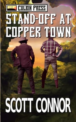 Stand-off at Copper Town (Palmer and Morgan) - Paperback NEW Connor, Scott 01/10