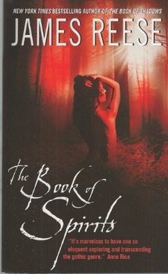 The Book of Spirits - Mass Market Paperback By Reese, James - GOOD