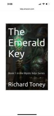 The Emerald Key by Toney, Richard P., Brand New GET IT HERE From The Author