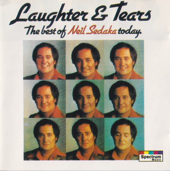 Neil Sedaka - Laughter And Tears - The Best Of Neil Sedaka Today (CD, Comp, RE)