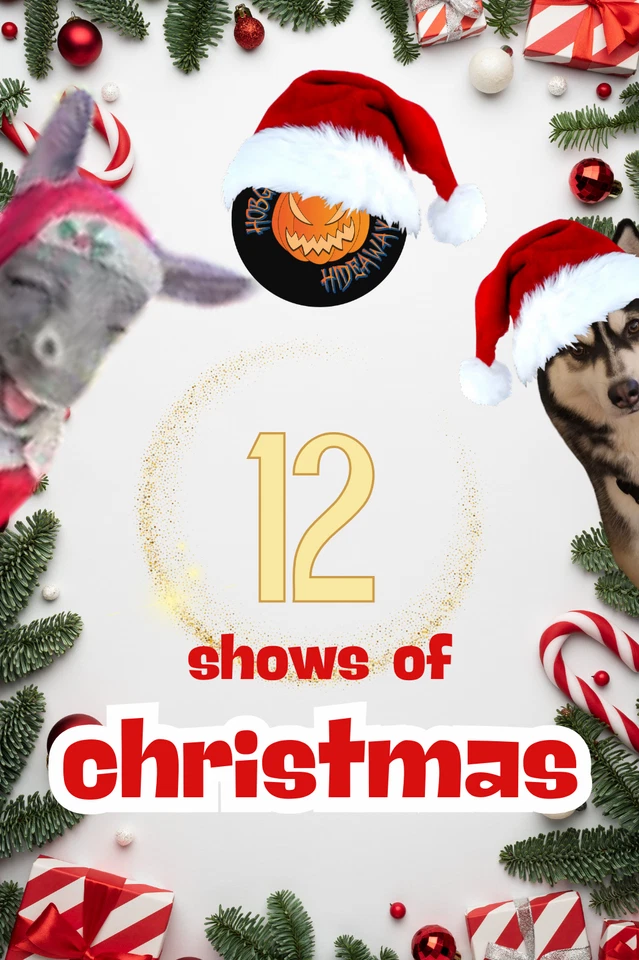 12 Comic Shows Of Christmas 5 - Hobgoblins Hideaway