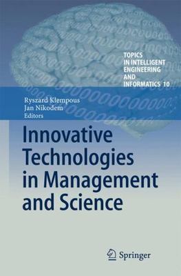 Innovative Technologies in Management and Science, Hardcover by Klempous, Rys...