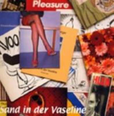 Sand In Der Vaseline: Künstlerbüucher 1980-2002, Pohl, Klaus,Kliege, Melitta,Kle