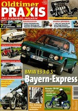 Oldtimer Praxis 01/2019 BMW 3.0 E3 Renault Dauphine Honda CB 92 Horex Regina 400
