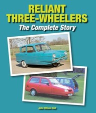 Reliant Three–Wheelers – The Complete Story Wilson–hall Hardback 9781847978066