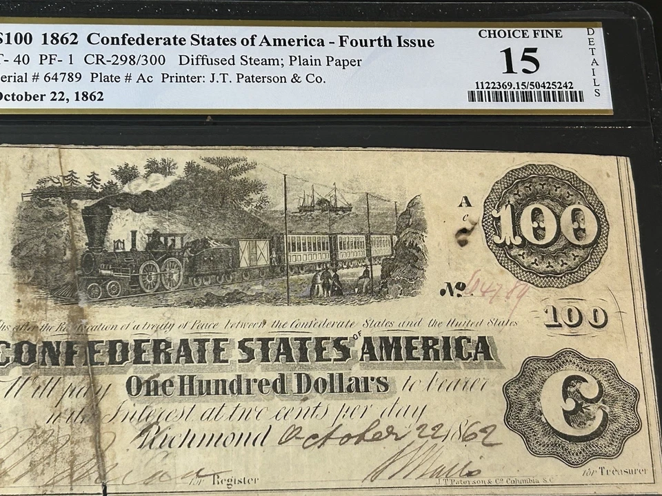 1862 $100 Confederate States of America **PCGS 15 FINE** 4th Issue LOW Shipping! - Image 3 of 4
