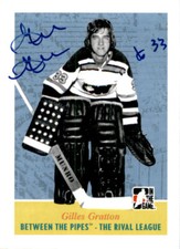 Gilles Gratton Signed Auto 2008-09 BTP Between The Pipes card Ottawa Nationals
