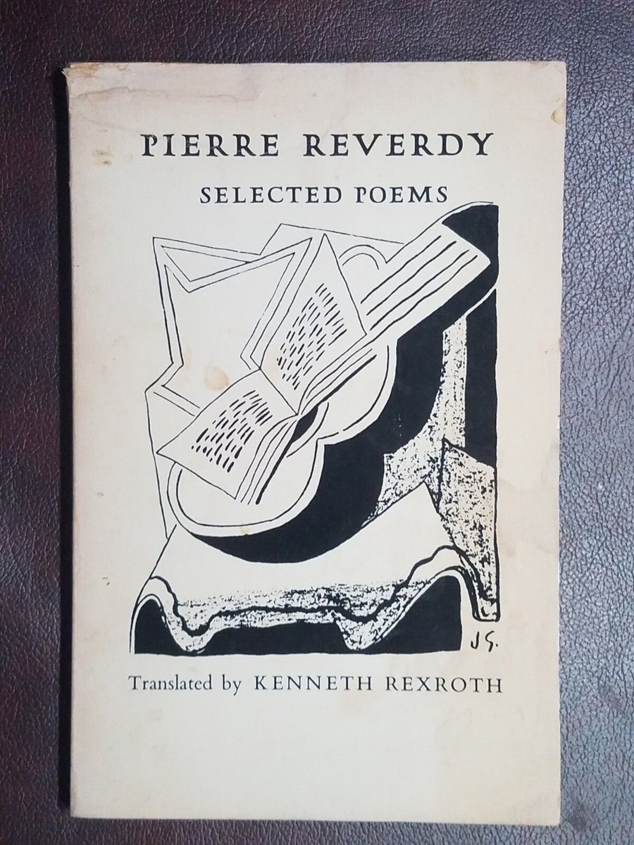 Pierre Reverdy Œuvres complètes - 1 PIERRE REVERDY SELECTED POEMS by Kenneth Rexroth 1969 paperback