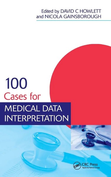 100 Cases For Medical Data Interpretation | David Howlett (U. A.) | Buch | 2017-image