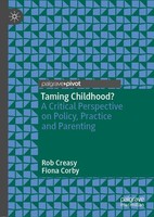 Taming Childhood? Rob Creasy