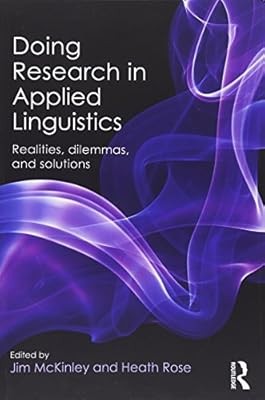 Doing Research in Applied Linguistics: Realities, dilemmas, and solutions, , Use