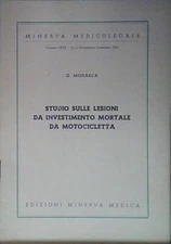 Monarca STUDIO SULLE LESIONI DA INVESTIMENTO MORTALE DA MOTOCICLETTA