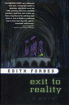 Exit to Reality - Hardcover, by Forbes Edith - Very Good u
