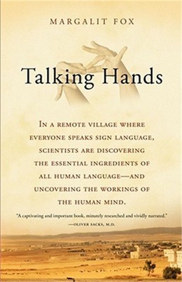 Talking Hands: What Sign Language Reveals about the Mind (Paperback or Softback)