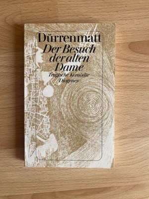 Der Besuch der alten Dame - Tragische Komödie von Dürrenmatt 