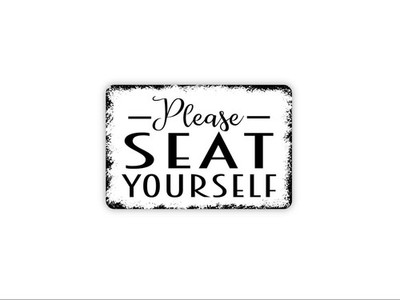 Please Seat Yourself Sign | Self Seating Customer Direction Notice For