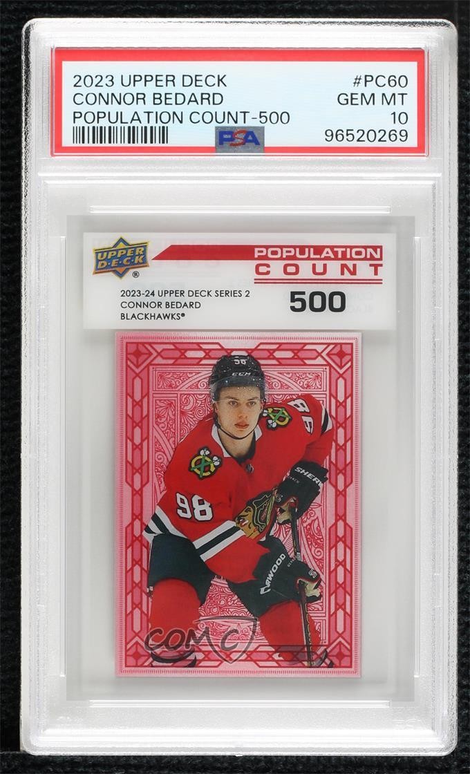 2023 Upper Deck Series 2 Population Count 500 Connor Bedard PSA 10 GEM MT 01g1