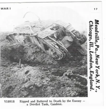 A Derelict Tank Near Cambrai, France, WWI,  1978 Reproduction Stereoview