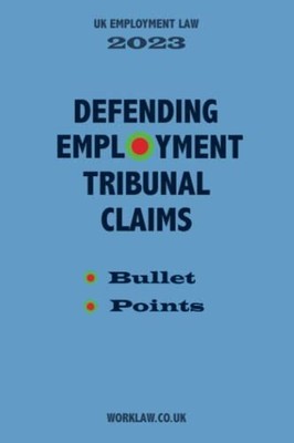 Defending Employment Tribunal Claims: bullet points (Bullet ... by Hawker, Robin