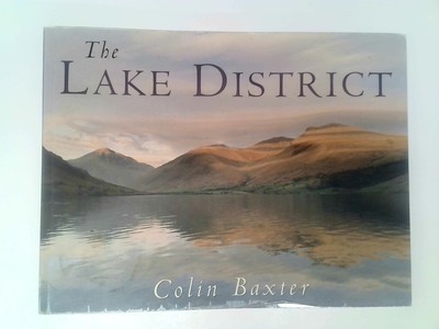The Lake District Signed - Colin Baxter - 1998 Colin Baxter Photography Limited