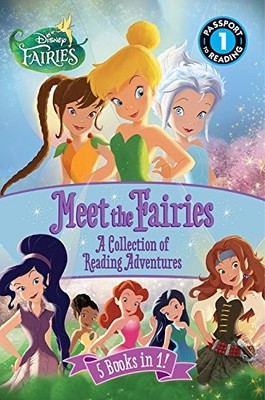 Disney Fairies: Meet the Fairies: A Collection of Reading Adventures (Passpo...