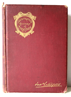 Illustrated History of Furniture Litchfield Antique 1907 Sixth