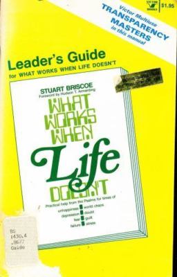 What Works When Life Doesn't: Practi- 9780882077253, D Stuart Briscoe, paperback