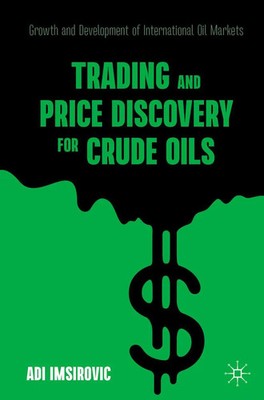 Trading and Price Discovery for Crude Oils | Adi Imsirovic | Taschenbuch | xv