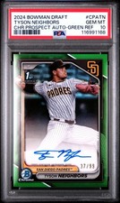 2024 BOWMAN DRAFT CHROME PRSPCT AUTOS #CPATN TYSON NEIGHBORS 37/99 PSA 10
