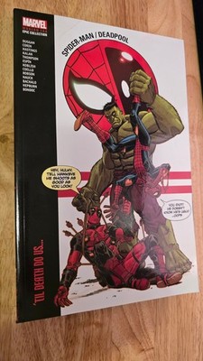 Marvel Spider-Man Deadpool Modern Era Epic Collection Vol 2 Till Death Do Us