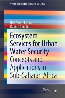 Ecosystem Services for Urban Water Security Blal Adem Esmail