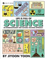 Jiyoon Yoon | Life Is Full Of Science | Taschenbuch | Englisch (2018)
