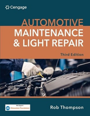 Automotive Maintenance & Light Repair, Thompson, Rob