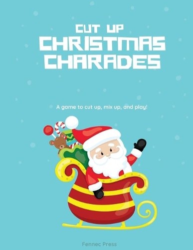 Fennec Press Cut Up Christmas Charades (Paperback)