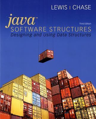 Java Software Structures: Designing and Using Data Structures (3rd Edition)