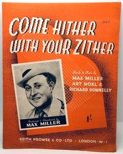 COME HITHER WITH YOUR ZITHER  - Max Miller - 1950 UK sheet music