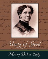 Baker Eddy Mary Baker Eddy (U. A.) | Unity Of Good | Taschenbuch | Englisch