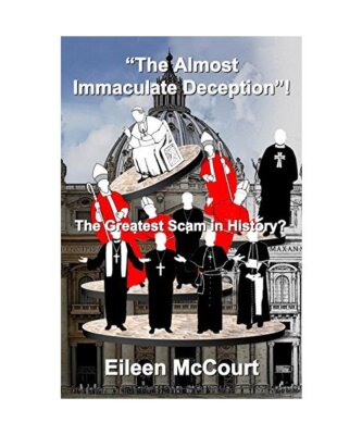 The Almost Immaculate Deception?: The Greatest Scam in History?, McCourt, Eileen