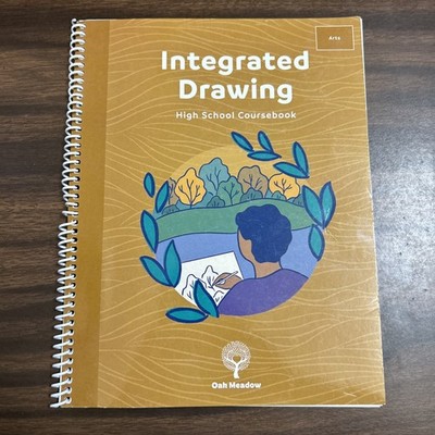 Oak Meadow High School Coursebook Integrated Drawing 2020 Spiral VG