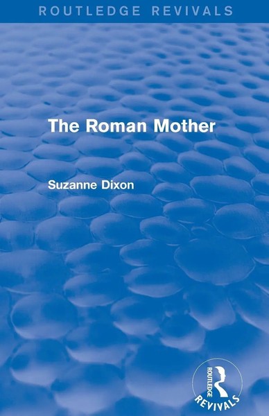 Suzanne Dixon | The Roman Mother (Routledge Revivals) | Taschenbuch | Englisch-image