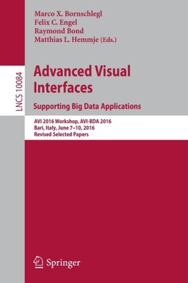 Bornschlegl - Advanced Visual Interfaces. Unterstützt Big Data Applikat - N555z